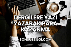 Dergilere Yazı Yazarak Para Kazanma