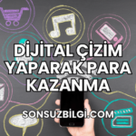 Dijital Çizim Yaparak Para Kazanma