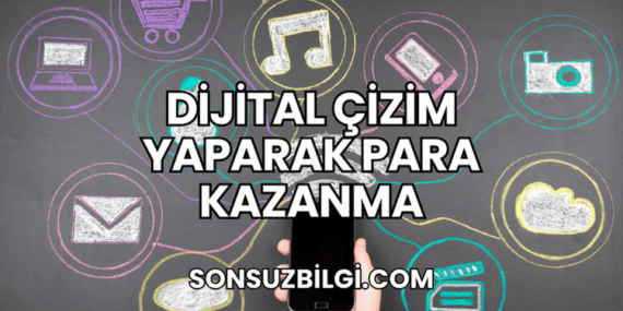 Dijital Çizim Yaparak Para Kazanma