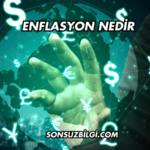 Enflasyon Nedir