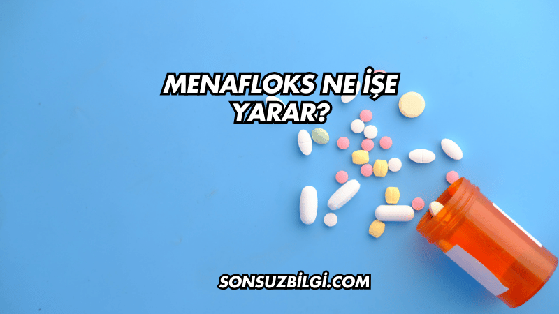 Menafloks Ne İşe Yarar?