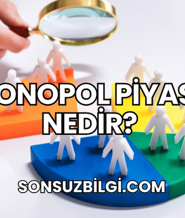 Monopol Piyasa Nedir?