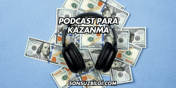 Podcast Para Kazanma