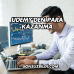Udemy'den Para Kazanma