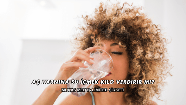 Aç Karnına Su İçmek Kilo Verdirir mi?