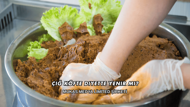 Çiğ Köfte Diyette Yenir mi?