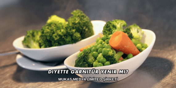 Diyette Garnitür Yenir mi?