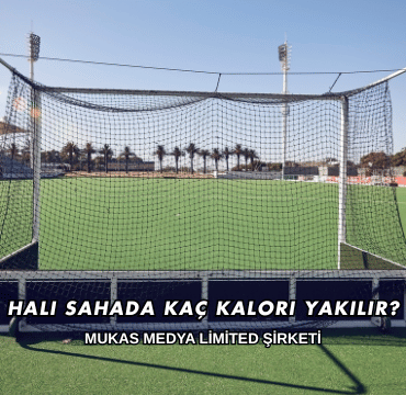 Halı Sahada Kaç Kalori Yakılır?