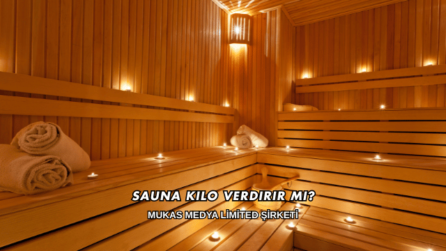Sauna Kilo Verdirir mi